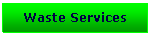 Text Box: Waste Services
